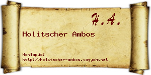Holitscher Ambos névjegykártya